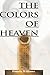 The Colors of Heaven