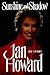 Sunshine and Shadow by Jan Howard