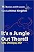 It's a Jungle Out There: 163 Business and Life Lessons from the Animal Kingdom