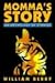 Momma's Story: An Anthology...