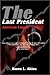 The Last President: America...
