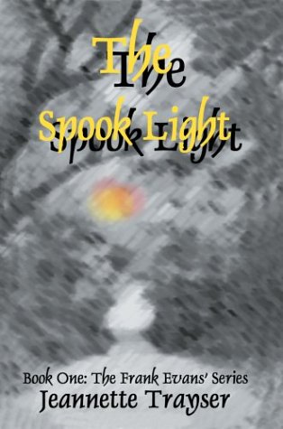 The Spook Light: Book 1 (Frank Evans)