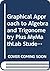 Graphical Approach to Algebra and Trigonometry Plus MyMathLab Student Access Kit Package, A (4th Edition)