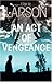 An Act of Vengeance