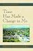 Time Has Made A Change in Me by Robert David Ward