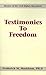 Testimonies to Freedom