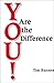 You! Are the Difference