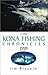 The Kona Fishing Chronicles 1999