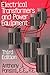 Electrical Transformers and Power Equipment (3rd Edition)