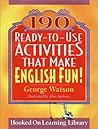 190 Ready-To-Use Activities That Make English Fun