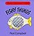 Fishy Things (Scary Touch & Feelies)