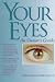 Your Eyes...: An Owner's Guide