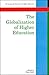 The Globalization of Higher...