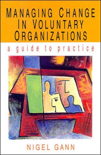 Managing Change In Voluntary Organizations (Paperback)