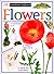 Flowers (DK Eyewitness Explorers)