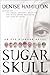Sugar Skull: An Eve Diamond Novel