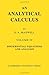 An Analytical Calculus: Volume 4: For School and University