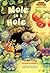 Mole in a Hole (Step Into Reading: A Step 1 Book)
