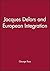 Jacques Delors and European...