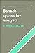Banach Spaces for Analysts (Cambridge Studies in Advanced Mathematics, Series Number 25)