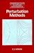 Perturbation Methods (Cambridge Texts in Applied Mathematics, Series Number 6)