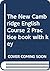 The New Cambridge English Course 2 Practice book with key