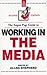 Working in the Media