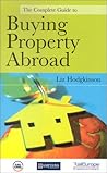 The Complete Guide to Buying Property Abroad