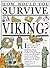 How Would You Survive as a Viking?