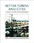 Better Towns and Cities by Richard Hayward