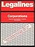 Legalines: Corporations Key...