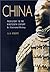 China: Prehistory to the Ni...