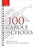 100 Carols for Choirs (. . . for Choirs Collections)