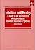 Intuition and Reality: A Study of the Attributes of Substance in the Absolute Idealism of Spinoza (Avebury Series in Philosophy)