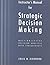 Strategic Decision Making: Multiobjective Decision Analysis With Spreadsheets : Instructor's Manual