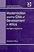 Modernization and the Crisis of Development in Africa: The Nigerian Experience (Interdisciplinary Research Series in Ethnic, Gender, and Cla)