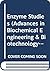Enzyme Studies (Advances in...