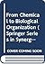 From Chemical To Biological Organization (Springer Series in Synergetics)