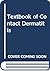 Textbook of Contact Dermatitis