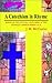 A Catechism in Rhyme: Based...
