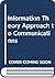 Information Theory Approach to Communications by G. Longo