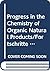 Progress in the Chemistry o...