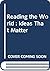 Reading the World Ideas That Matter