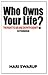 Who Owns Your Life?: The Ri...
