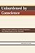 Unburdened by Conscience: A Black People's Collective Account of America's Ante-Bellum South and the Aftermath