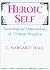 Heroic Self: Sociological D...