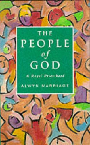 The People of God: A Royal Priesthood (Paperback)