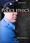 Police Ethics: Crisis in Law Enforcement