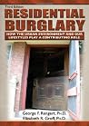 Residential Burglary: How the Urban Environment and Our Lifestyles Play a Contributing Role Residential Burglary: How the Urban Environment and Our Lifestyles Play a Contributing Role