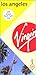 Virgin Los Angeles Guide and Map by Virgin Publishing